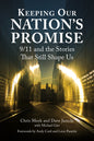 Keeping Our Nation's Promise: 9/11 and the Stories That Still Shape Us