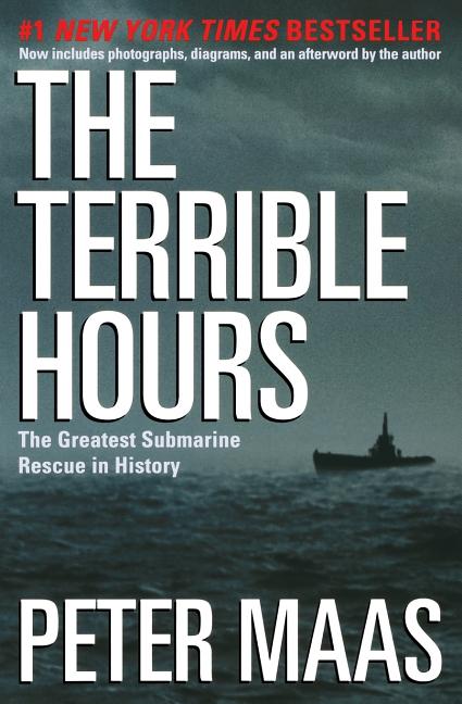 The Terrible Hours: The Greatest Submarine Rescue in History