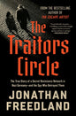 The Traitors Circle: The True Story of a Secret Resistance Network in Nazi Germany--And the Spy Who Betrayed Them