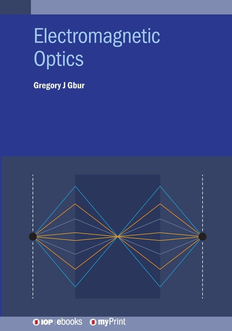 Electromagnetic Optics