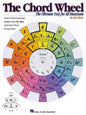 The Chord Wheel: The Ultimate Tool for All Musicians Music Theory Learning Tool for Guitar Piano and All Instruments Visual Guide to Chord Progressions an
