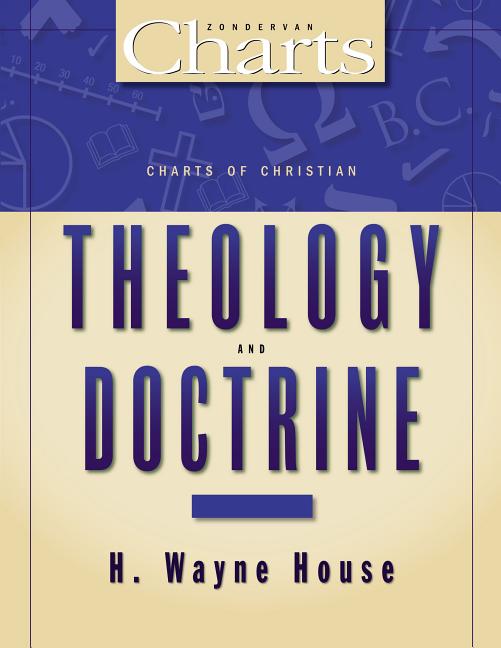 The Charts of Christian Theology and Doctrine