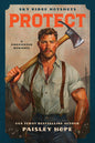 Protect: A Firefighter Romance
