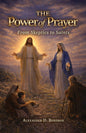 The Power of Prayer: From Skeptics to Saints