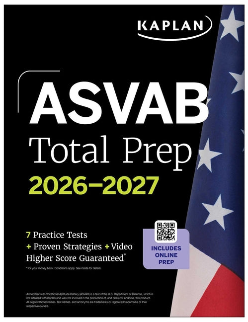 ASVAB Total Prep 2026-2027: Includes 7 Full Length Practice Tests + 2000+ Practice Questions + Online Flashcards + Online Access to Interactive Video