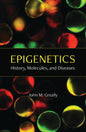 Epigenetics: History, Molecules, and Diseases