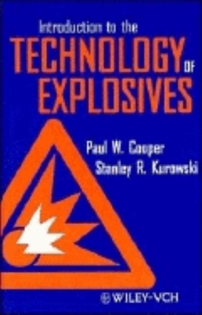 Introduction to the Technology of Explosives