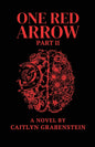 One Red Arrow, Part 2