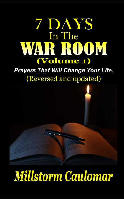 7 Days In The War Room: Prayers That Will Change Your Life