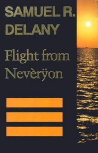 Flight from Nevèrÿon (Return to Neveryon, Book 3)