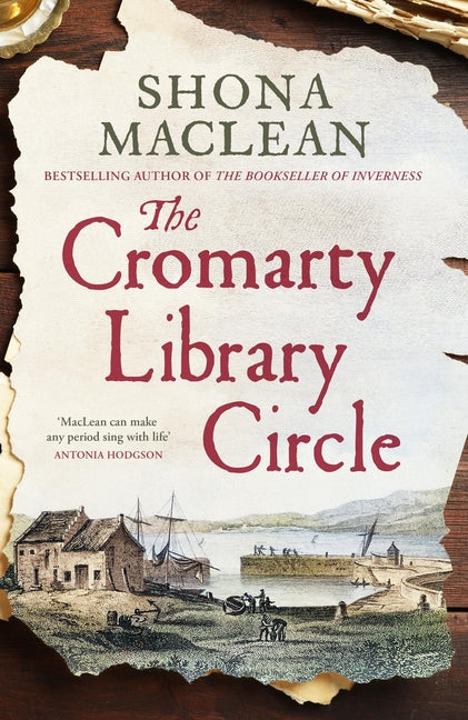 The Cromarty Library Circle: From the Author of the Bookseller of Inverness Comes an Atmospheric and Immersive Historical Nove