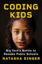Coding Kids: Big Tech's Battle to Remake Public Schools