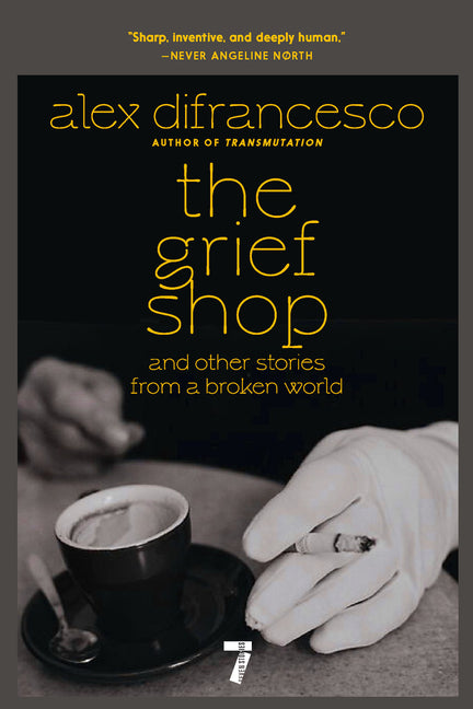 The Grief Shop: And Other Stories from a Broken World