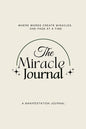 The Miracle Journal: Your Guided Manifestation & Gratitude Journal