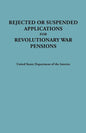 Rejected or Suspended Applications for Revolutionary War Pensions