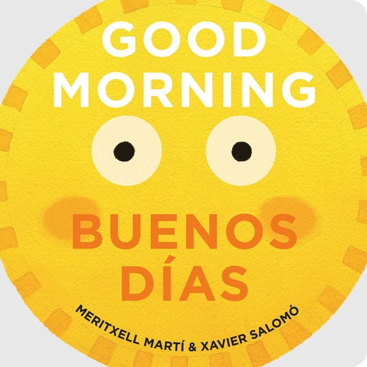 Good Morning/Buenos Días