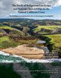 The Study of Indigenous Landscape and Seascape Stewardship on the Central California Coast: The Findings of a Collaborative Eco-Archaeological Investigati