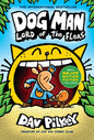 Dog Man: Lord of the Fleas: A Graphic Novel (Dog Man #5): From the Creator of Captain Underpants: Volume 5