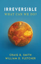 Irreversible: What Can We Do?