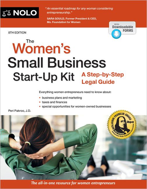 The Women's Small Business Start-Up Kit: A Step-By-Step Legal Guide