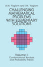 Challenging Mathematical Problems with Elementary Solutions, Vol. I: Volume 1 (Revised)