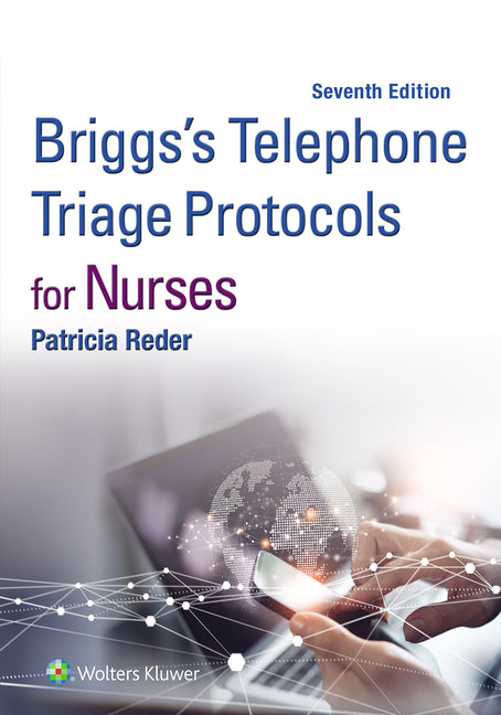 Briggs's Telephone Triage Protocols for Nurses