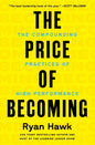 The Price of Becoming: The Compounding Practices of High Performance