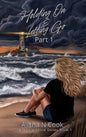 Holding On & Letting Go - Part 1