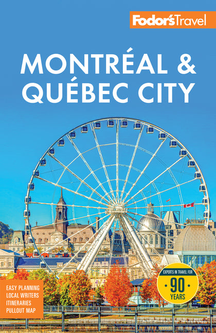 Fodor's Montreal & Quebec City