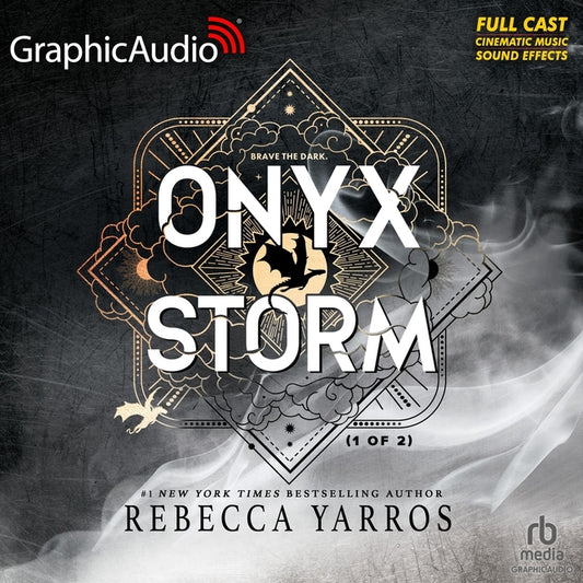 Onyx Storm (1 of 2) [Dramatized Adaptation]: The Empyrean 3 (Adapted)
