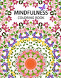 Mindfulness Coloring Book: The best collection of Mandala Coloring book (Anti stress coloring book for adults, coloring pages for adults)
