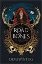 The Road of Bones: The Ashen Series, Book One