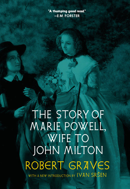 The Story of Marie Powell, Wife to John Milton
