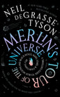 Merlin's Tour of the Universe, Revised and Updated for the Twenty-First Century: A Traveler's Guide to Blue Moons and Black Holes, Mars, Stars, and Ev