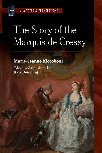 The Story of the Marquis de Cressy: An MLA Translation (Critical)