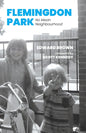 Flemingdon Park: No Mean Neighbourhood