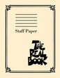 The Real Book Staff Paper 400 Pages of Perforated Manuscript Paper with 9 Staves Per Page Ideal for Composers Songwriters and Music Students Hal Leonard S