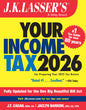 J.K. Lasser's Your Income Tax 2026: For Preparing Your 2025 Tax Return