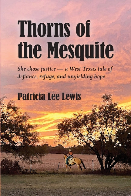 Thorns of the Mesquite