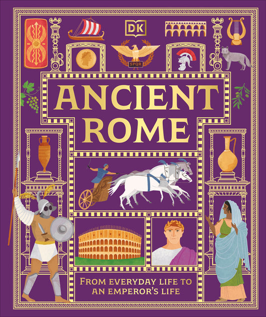 Ancient Rome: From Everyday Life to an Emperor's Life