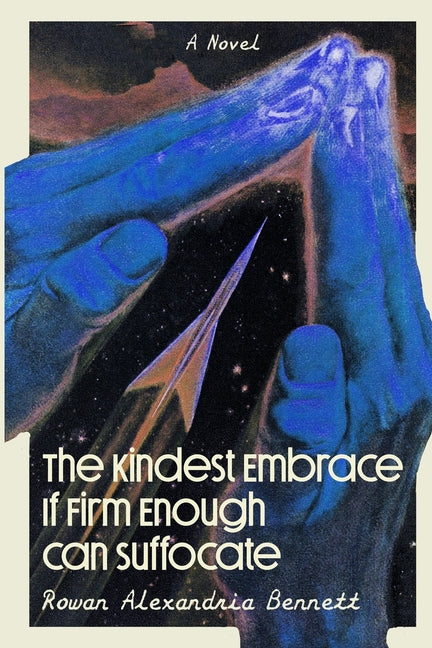 The Kindest Embrace If Firm Enough Can Suffocate
