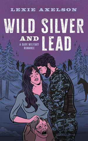 Wild Silver and Lead