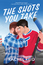 The Shots You Take (Original)