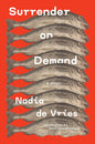 Surrender on Demand