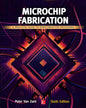 Microchip Fabrication: A Practical Guide to Semiconductor Processing, Sixth Edition (Revised)
