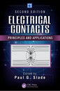 Electrical Contacts: Principles and Applications, Second Edition