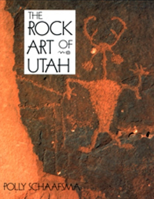 Rock Art of Utah (Revised)