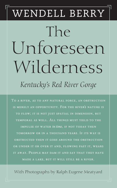 The Unforeseen Wilderness: Kentucky's Red River Gorge