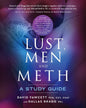 Lust, Men and Meth: A Study Guide