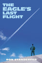 The Eagle's Last Flight